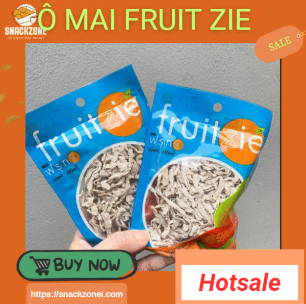 Ô Mai Fruit Zie – Món Ngon Ăn Vặt Ngọt Ngào Khó Cưỡng